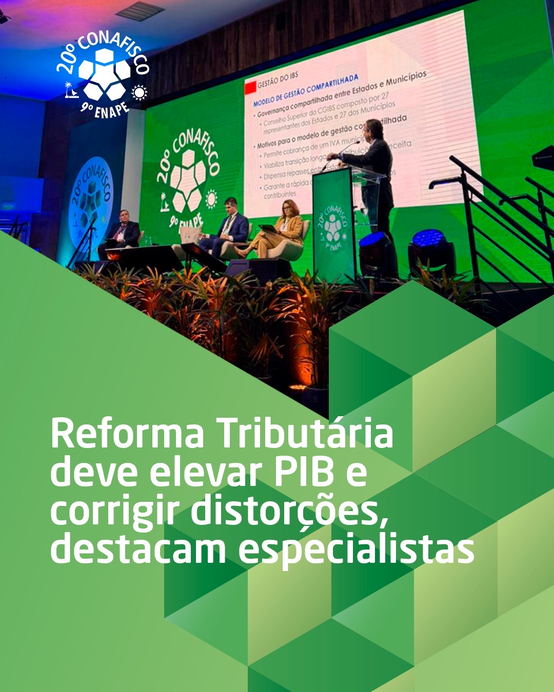 Imagem da notícia Especialistas debatem integração federativa e avanços do novo sistema tributário no 20º Conafisco