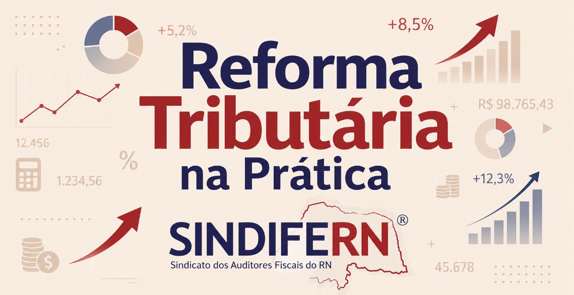 Reforma Tributária entra em nova fase e empresas precisam adequar notas fiscais até agosto