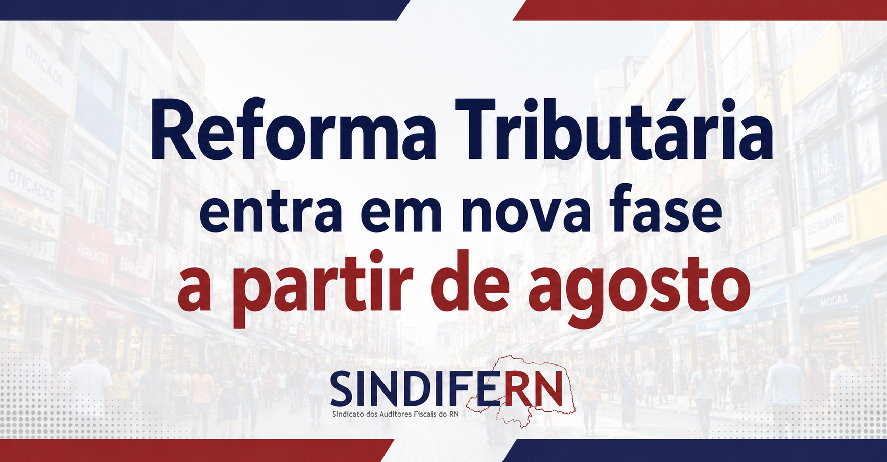 Reforma Tributária entra em nova fase e empresas precisam acelerar adequação para evitar rejeição de notas fiscais
