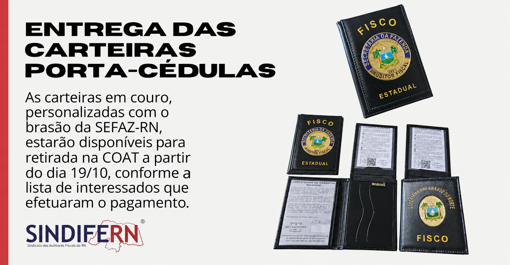 COMUNICADO – ENTREGA DAS CARTEIRAS PORTA-CÉDULAS