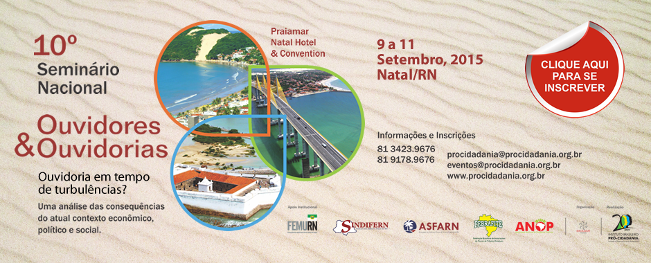 Imagem da notícia SINDIFERN E ASFARN APOIAM 10º SEMINÁRIO NACIONAL OUVIDORES & OUVIDORIAS