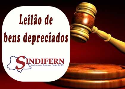 Imagem da notícia SINDIFERN REALIZA LEILÃO DE BENS DEPRECIADOS DA ENTIDADE