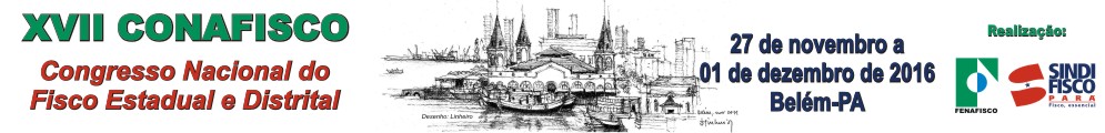 Imagem da notícia ESTÁ CHEGANDO O  XVII CONGRESSO NACIONAL DO FISCO ESTADUAL E DISTRITAL