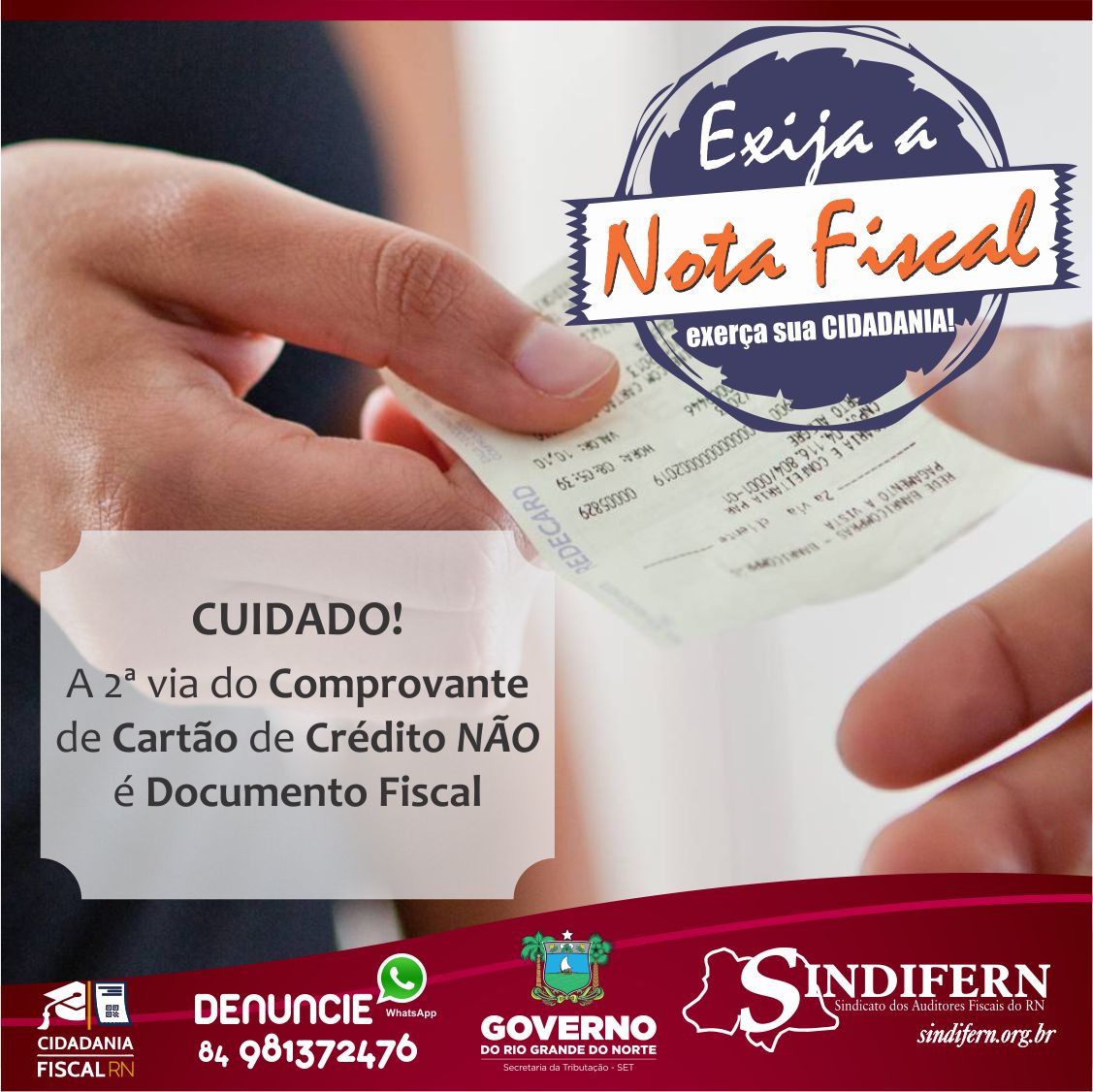 Imagem da notícia FISCO LANÇA CAMPANHA PARA INCENTIVAR SOCIEDADE A PEDIR A NOTA FISCAL