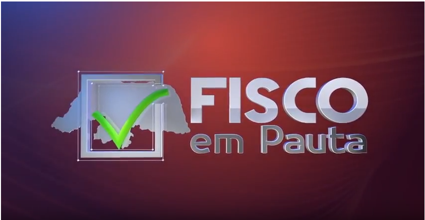 Imagem da notícia HOJE TEM NOVO TV FISCO EM PAUTA   