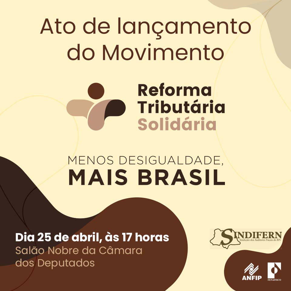 Imagem da notícia MOVIMENTO "REFORMA TRIBUTÁRIA SOLIDÁRIA" LANÇARÁ MANIFESTO NO CONGRESSO NACIONAL