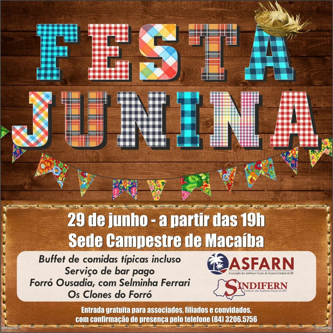 Imagem da notícia SINDIFERN E ASFARN PREPARAM O SÃO JOÃO DO FISCO RN