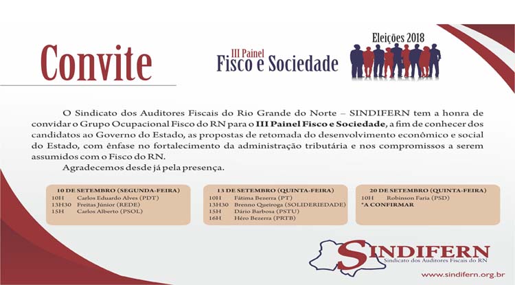 Imagem da notícia SINDIFERN PREPARA III PAINEL FISCO E SOCIEDADE COM CANDIDATOS AO GOVERNO DO RN