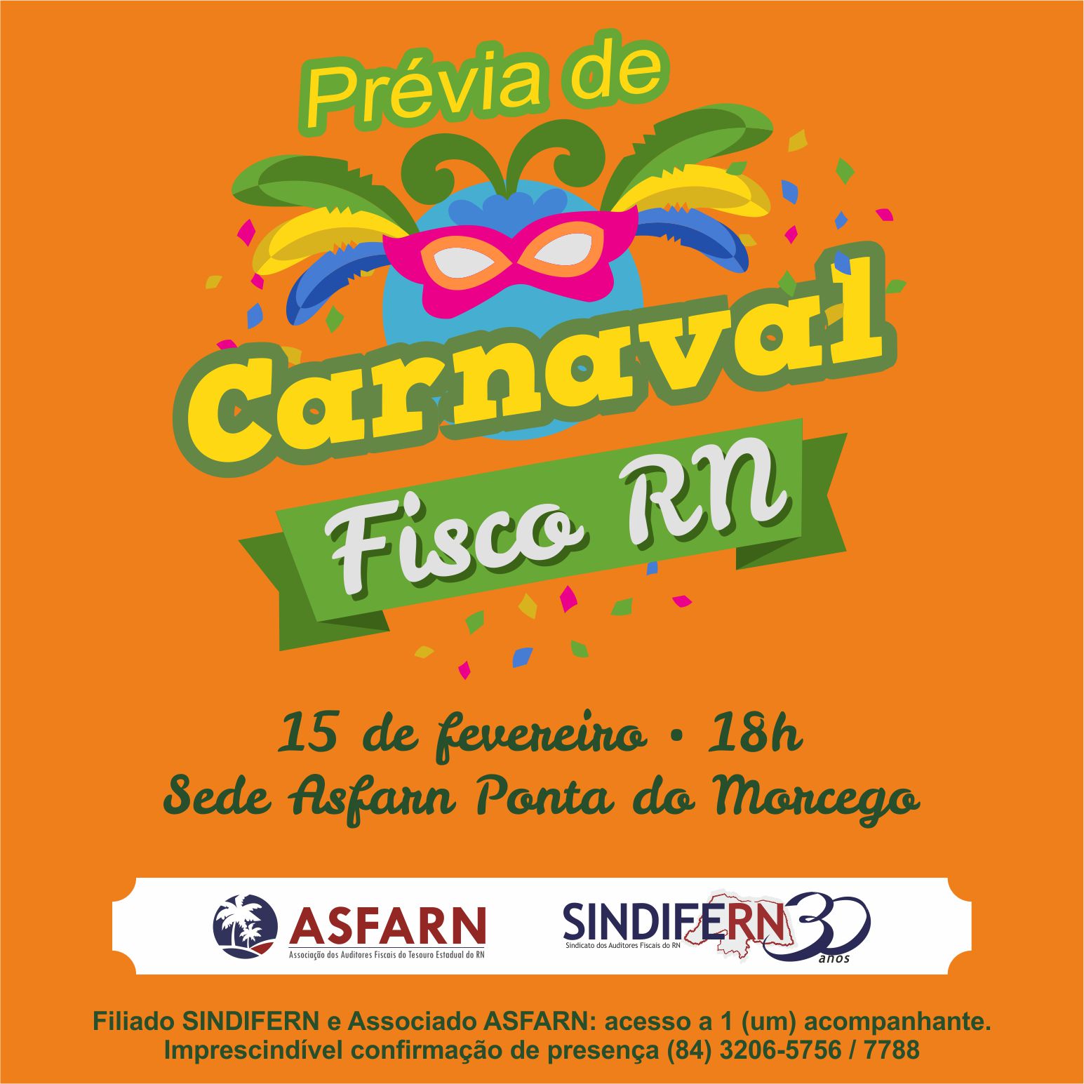 Imagem da notícia SINDIFERN E ASFARN PREPARAM PRÉVIA CARNAVALESCA DO FISCO RN