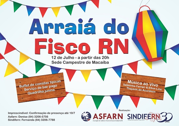 Imagem da notícia O ARRAIÁ DO FISCO RN ESTÁ CHEGANDO, CONFIRME SUA PRESENÇA!