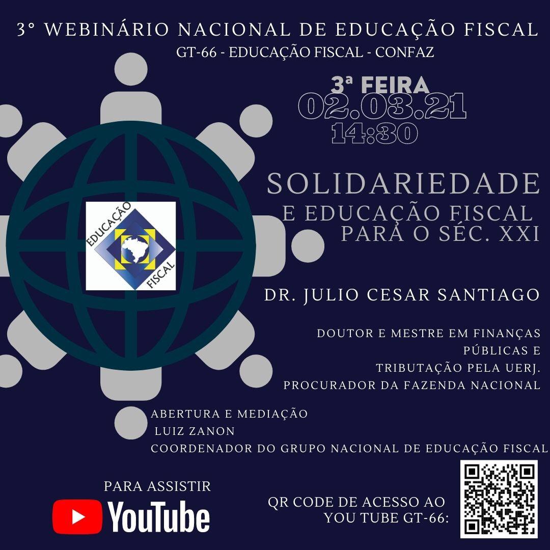 Imagem da notícia Educação Fiscal inaugura canal com transmissão de Webinário Solidariedade Social