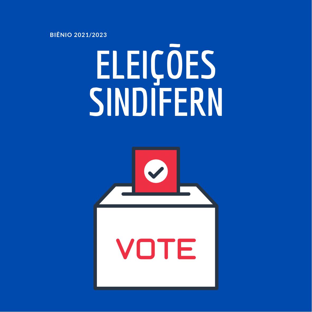 Imagem da notícia  ELEIÇÕES IRÃO DEFINIR NOVA GESTÃO PARA O BIÊNIO 2021-2023 DO SINDIFERN