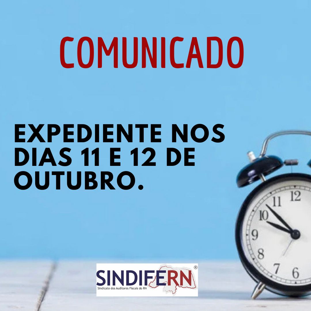Imagem da notícia Expediente no SINDIFERN nos dias 11 e 12 de outubro