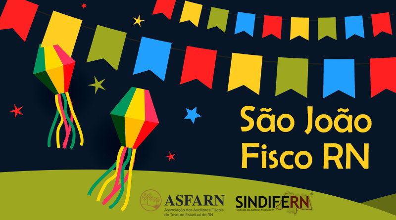 Imagem da notícia PREPAREM-SE!! VEM AÍ OS FESTEJOS JUNINOS DO FISCO RN