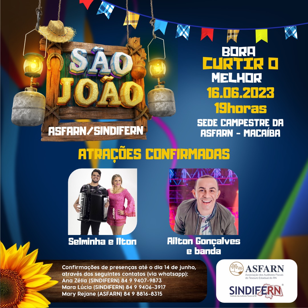 Imagem da notícia Prepare-se: nosso São João ASFARN-SINDIFERN será sexta-feira (16)