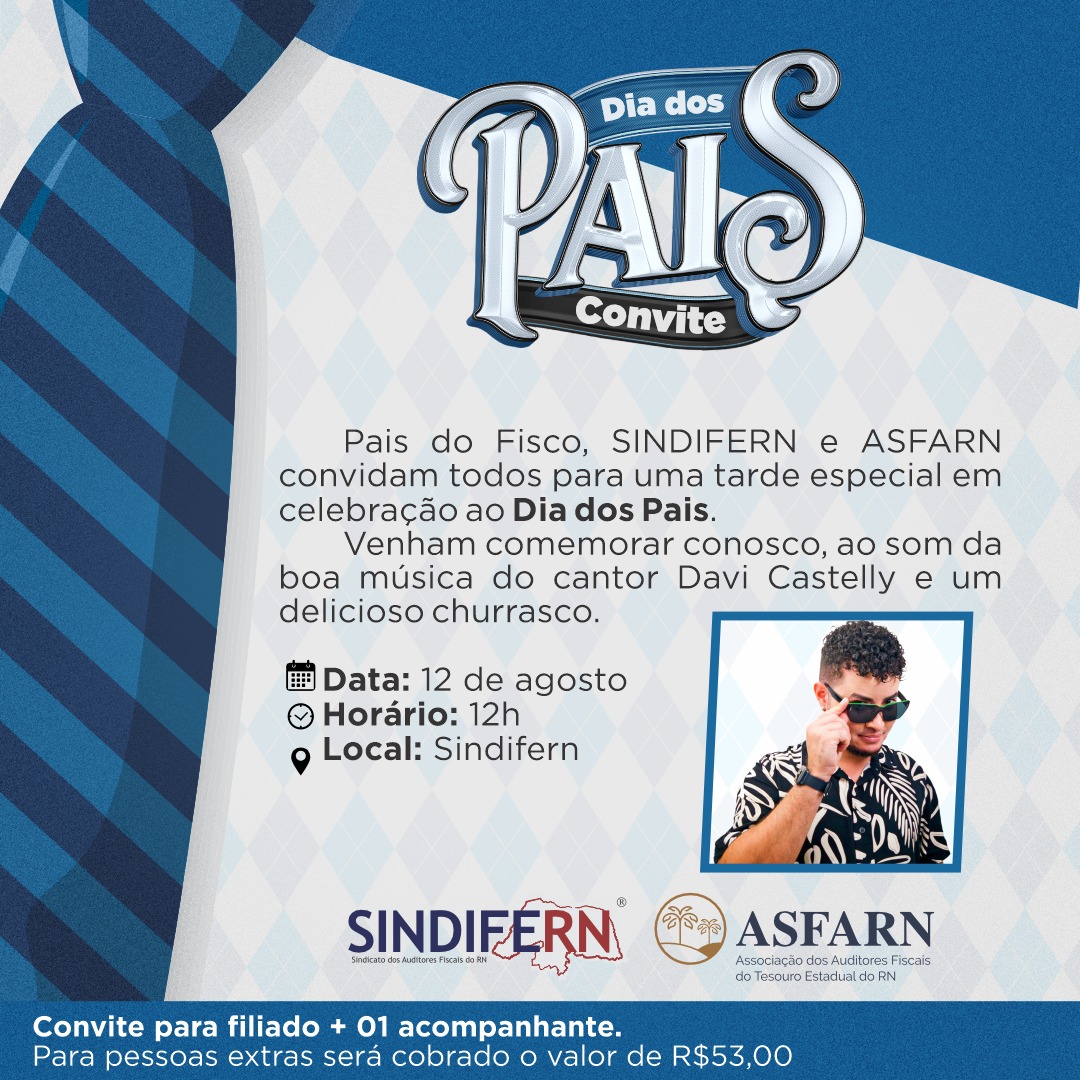 Imagem da notícia PAIS DO FISCO RN, VENHAM CELEBRAR O SEU DIA!
