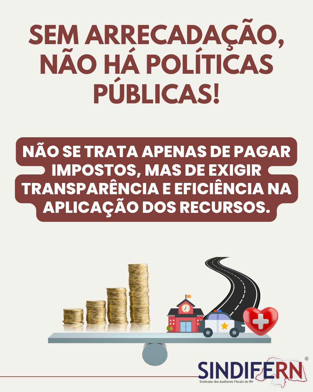Imagem da notícia SINDIFERN reforça papel essencial dos impostos para o bem-estar coletivo
